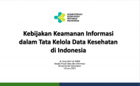 Image of Kebijakan Keamanan Informasi dalam Tata Kelola Data Kesehatan di Indonesia